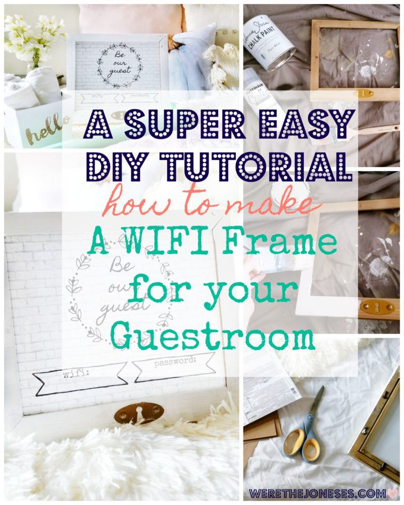 Be Our Guest Wifi Frame DIY 