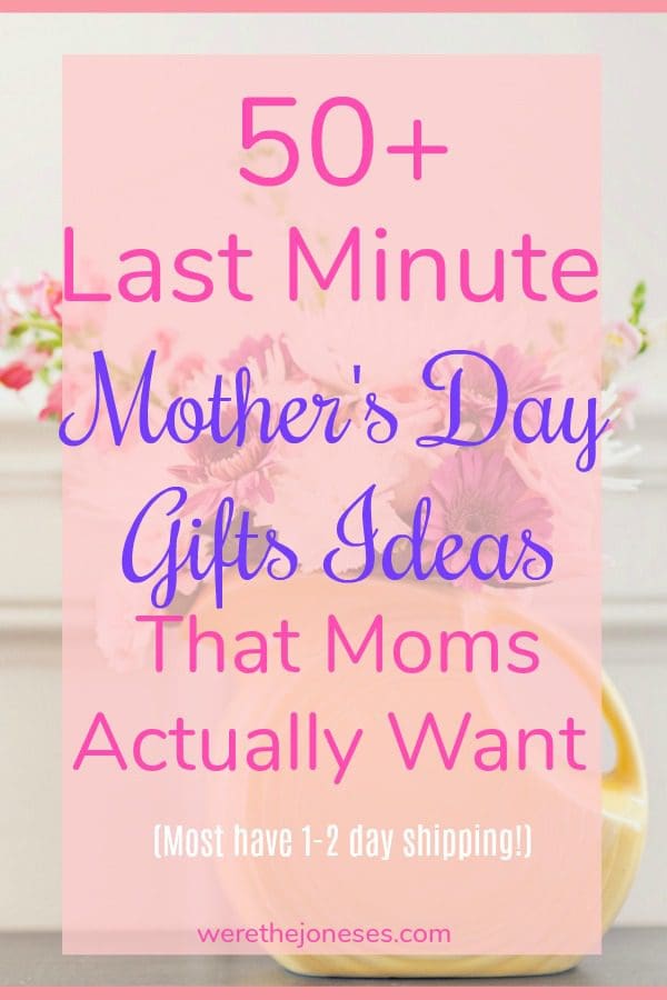 50+ Last Minute Mother's Day Gifts Ideas That Moms Actually Want » We ...