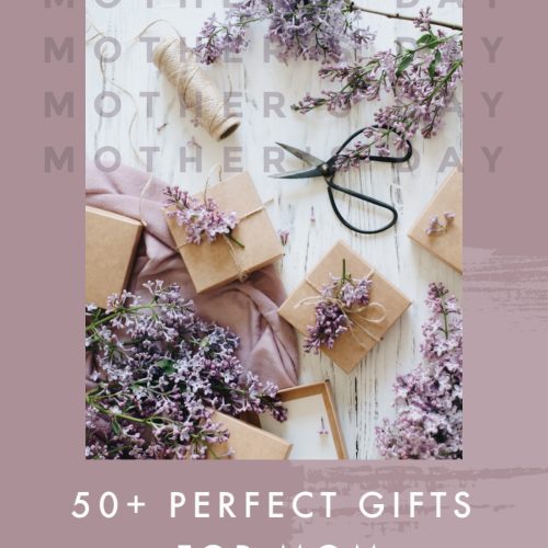 mother's day gift guide perfect gifts for mom