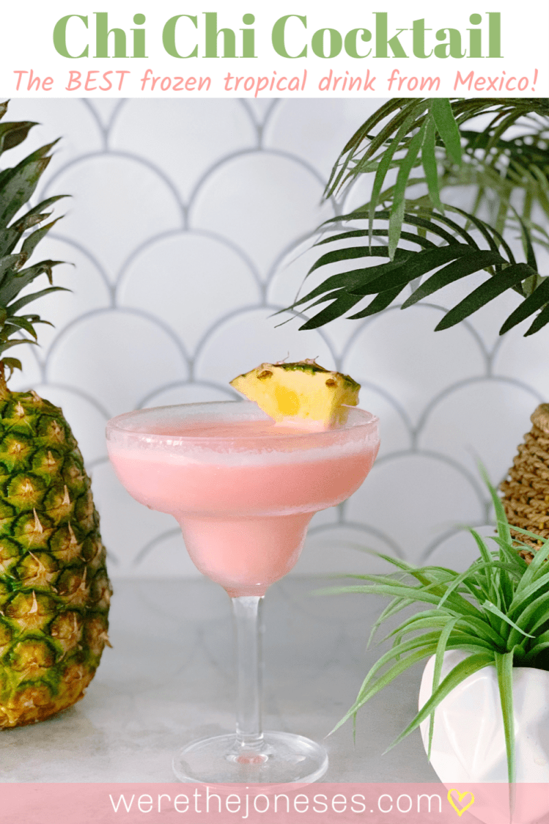 Chi Chi Cocktail Recipe (The BEST Tropical Frozen Beach Drink!) » We're The Joneses