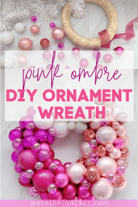 How to Make an Ornament Wreath | Pink Ombre Christmas Wreath Tutorial ...